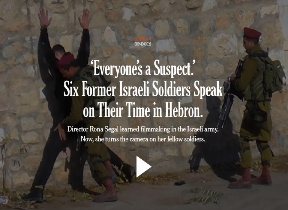 ‘Everyone’s a Suspect.’ Six Former Israeli Soldiers Speak